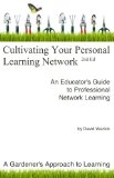 Cultivating Your Personal Learning Network