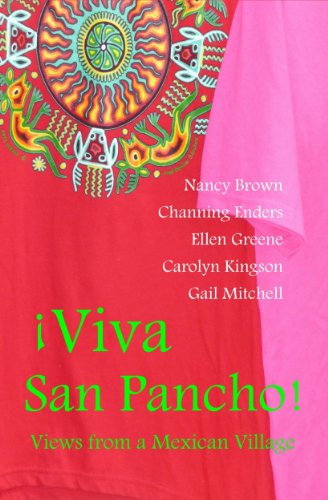 Book Cover Viva San Pancho: Views from a Mexican Village