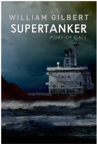 Supertanker, Port of Call