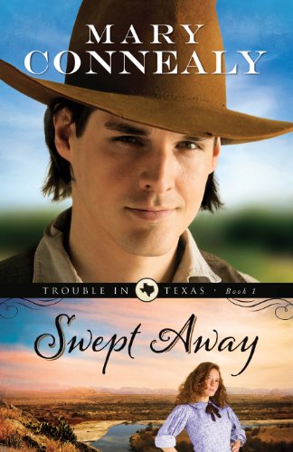 Book Cover Swept Away (Trouble in Texas Book #1)