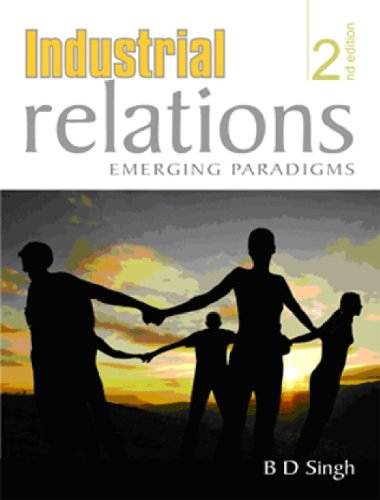 Industrial Relations: Emerging Paradigms