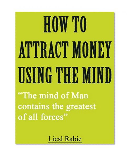How to Attract Money Using the Mind