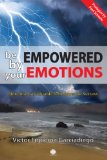 Be Empowered by Your Emotions
