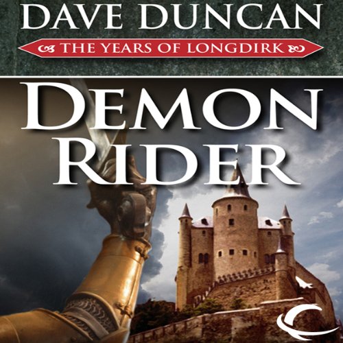 Demon Rider: The Years of Longdirk, Book 2