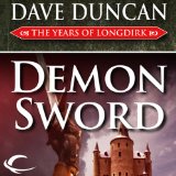Demon Sword: The Years of Longdirk, Book 1
