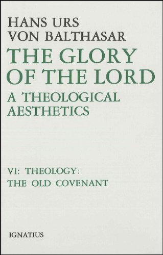 The Glory of the Lord, Vol. 6