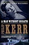 A Man Without Breath: A Bernie Gunther Novel