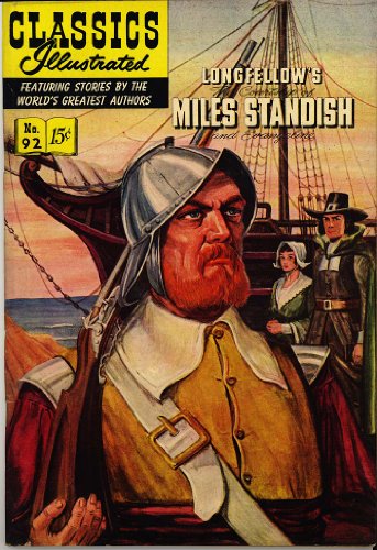 The Courtship of Miles Standish and Evangeline No. 92 (Classics Illustrated comic) (HRN-92 - 1st Edition) (February 1952)