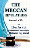 The Meccan Revelations (volume 1 of 37) (al-Futuhat al-Makkiyya)