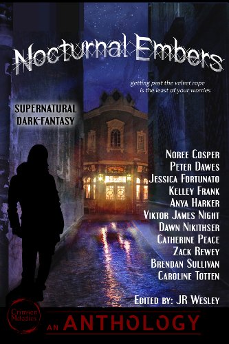 Nocturnal Embers: a Supernatural / Dark Fantasy Anthology