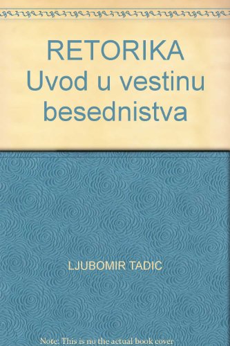 RETORIKA Uvod u vestinu besednistva