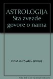 ASTROLOGIJA Sta zvezde govore o nama