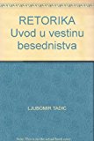 RETORIKA Uvod u vestinu besednistva