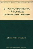 ETIKA NOVINARSTVA - Prirucnik za profesionalne novinare