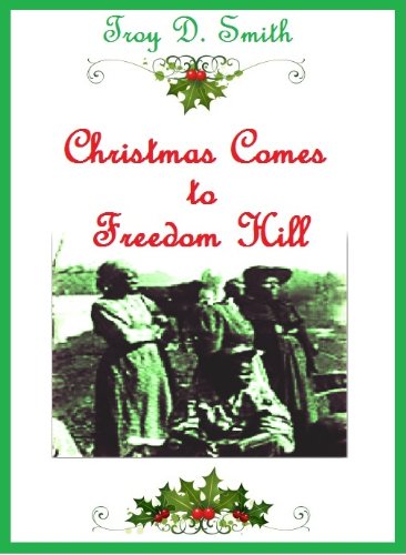 Christmas Comes to Freedom Hill