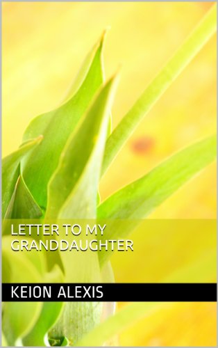 Letter to my Granddaughter