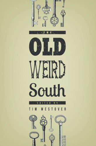 The Old Weird South