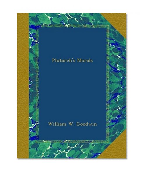 Plutarch's Morals