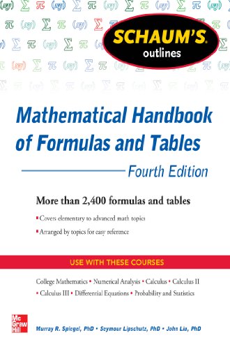 Book Cover Schaum's Outline of Mathematical Handbook of Formulas and Tables, 4th Edition: 2,400 Formulas + Tables (Schaum's Outlines)