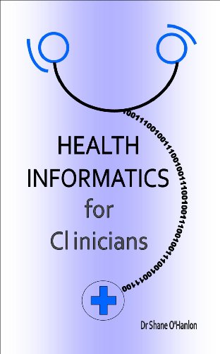 Health Informatics for Clinicians