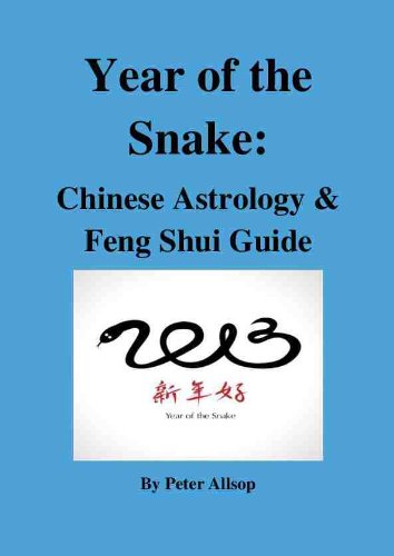 Year of the Snake: Chinese Astrology & Feng Shui Guide