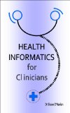 Health Informatics for Clinicians