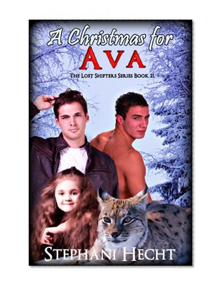 A Christmas for Ava (Lost shifter Book 22)