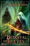 Betrayal of Thieves (Legends of Dimmingwood Book 2)