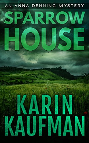 Sparrow House (Anna Denning Mystery Book 2)