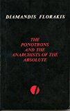 The Ponotrons and the Anarchists of the Absolute