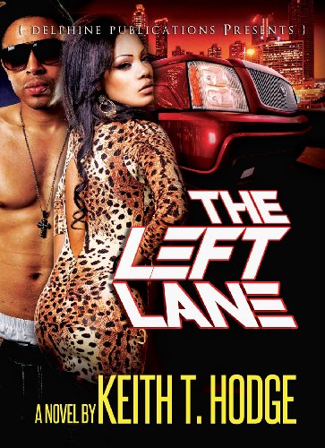 The Left Lane (Delphine Publications Presents)