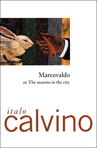 Marcovaldo: Or, The Seasons in the City (Helen and Kurt Wolff Books)