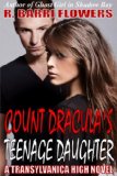 Count Dracula's Teenage Daughter (Transylvanica High Series #1)