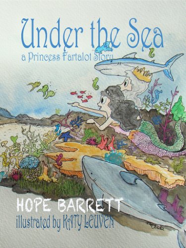 Under The Sea (A Princess Fartalot Story Book 1)