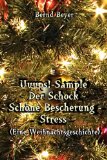 Uuups!-Sample - Der Schock - SchÃ¶ne Bescherung - Stress (Eine Weihnachtsgeschichte) - (German Edition)