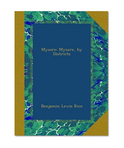 Mysore: Mysore, by Districts