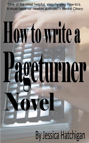 How to Write a Pageturner Novel: 8 Steps to Writing Books Readers Will Love