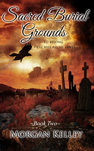Sacred Burial Grounds (An FBI/Romance Thriller Book 2)