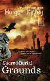 Sacred Burial Grounds (An FBI/Romance Thriller Book 2)