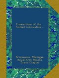 Transactions of the ... Annual Convocation ...