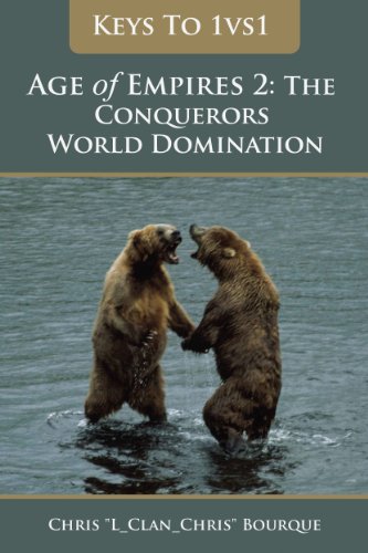 Keys To 1vs1 Age of Empires 2: The Conquerors World Domination (Keys To ... Age of Empires 2: The Conquerors)