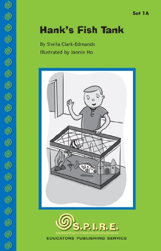 S.P.I.R.E. Decodable Readers, Set 1A: Hank's Fish Tank (SPIRE)