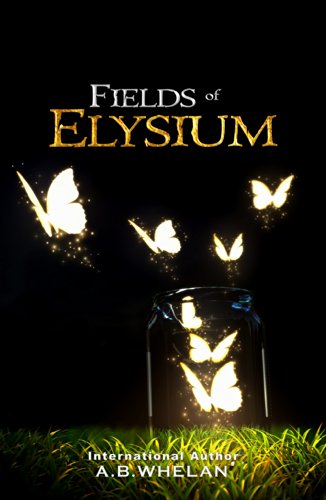 Fields of Elysium (a romantic fantasy)