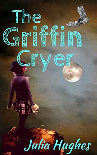 The Griffin Cryer (Griffin Riders Book 2)