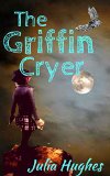 The Griffin Cryer (Griffin Riders Book 2)