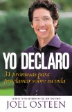 Yo Declaro: 31 Promesas Para Proclamar Sobre Su Vida (Spanish Edition)