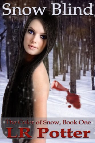 The Color of Snow: Snow Blind (Book 1)