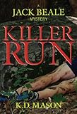 Killer Run (Jack Beale Mystery Series Book 4)