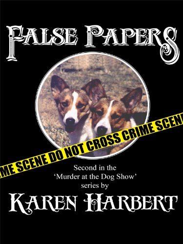 False Papers (Murder at the Dog Show Book 2)