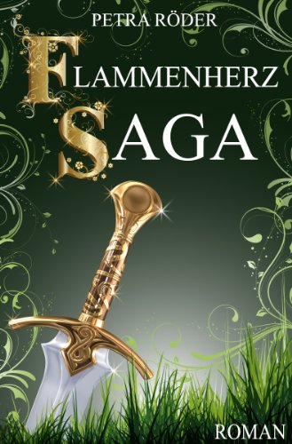 FLAMMENHERZ - SAGA, Band 1 & 2 (Flammenherz / Racheschwur) (German Edition)